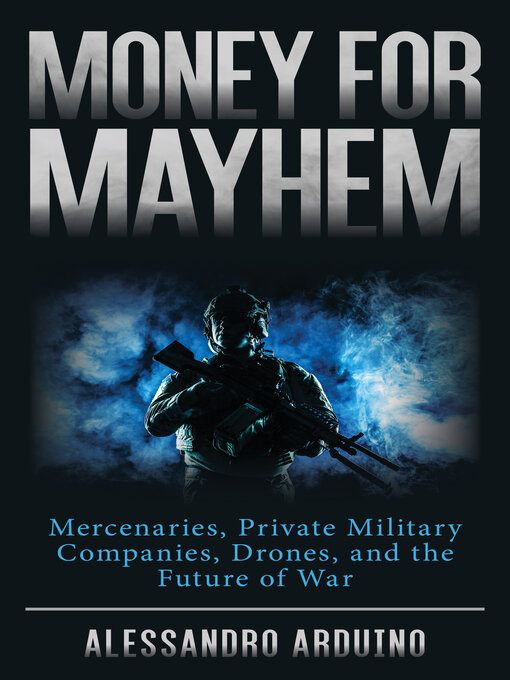 Title details for Money for Mayhem by Alessandro Arduino - Wait list